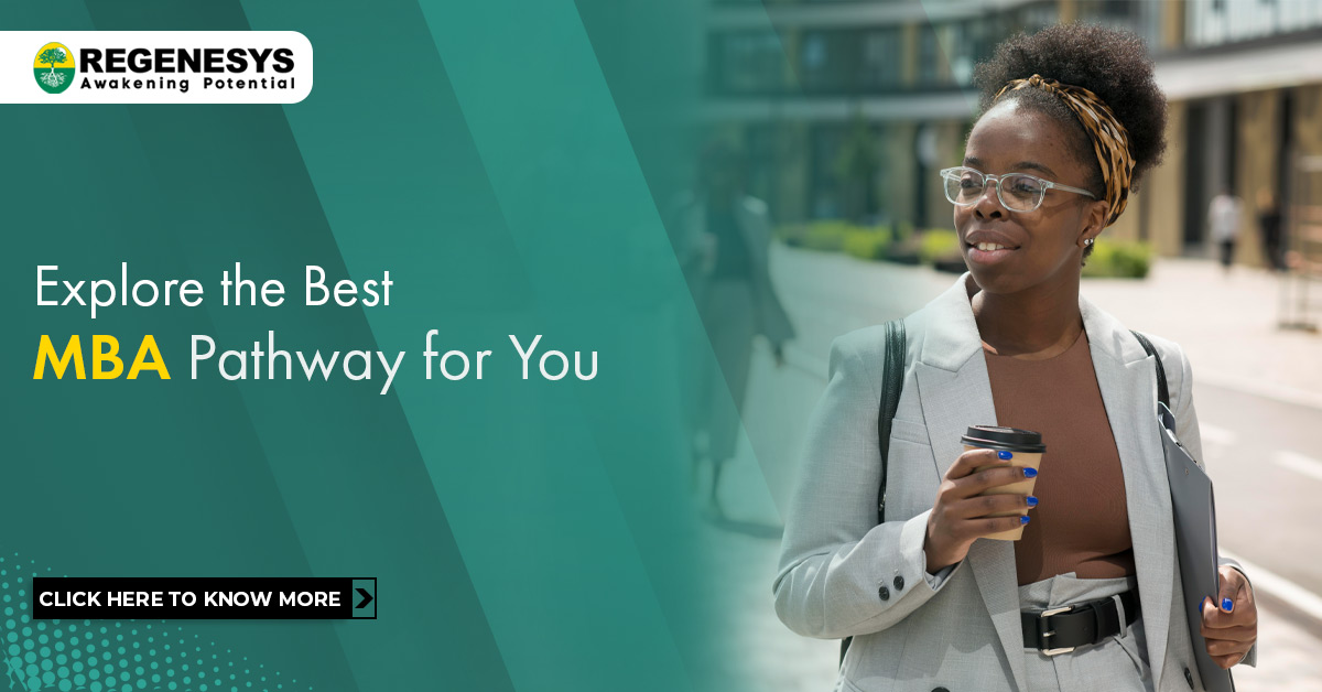 Explore the Best MBA Pathway for You